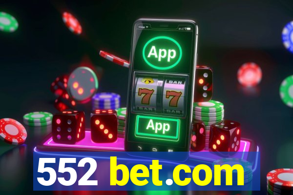 552 bet.com